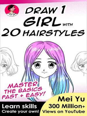 cover image of Draw 1 Girl with 20 Hairstyles